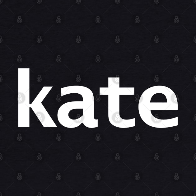 Kate Minimal First Name Typography White Text by ellenhenryart